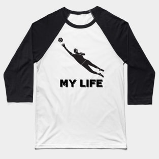 Goalkeeper Baseball T-Shirt